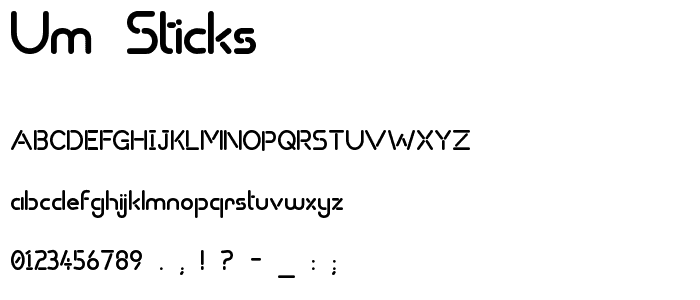 Um Sticks font